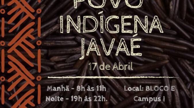 UnirG realiza Mostra Cultural Científica ‘Povo Javaé’ e Exposição Linguagem Indígena