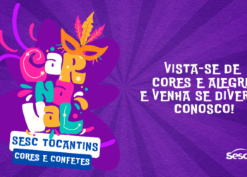Sesc Tocantins realiza programação de carnaval em Palmas, Araguaína e Gurupi